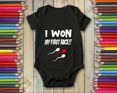 I Won My First Race Funny Novelty Baby Grow-Funny Body Suit • £10.99