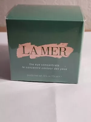 LA MER The Eye Concentrate - 0.5 Oz NEW Sealed • $80