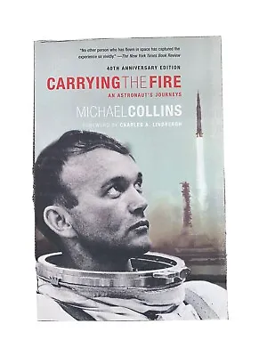 Apollo 11 Astronaut Michael Collins Personally Autographed Carrying The Fire • $600