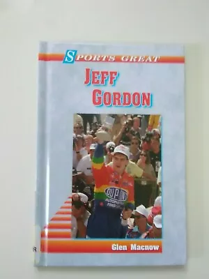 Sports Great Jeff Gordon By Glen Macnow 2001 Hardcover Ex-library • $8.06