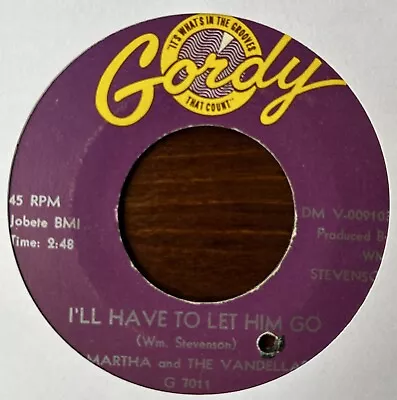 MARTHA & The VANDELLAS - I'll Have To Let Him Go / My Baby Won't Come Back GORDY • £41.99