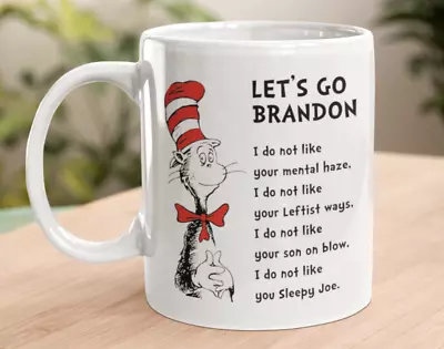 Let’s Go Brandon Mug Dr Seuss Anti Biden Mug 11 Ounce Coffee Cup Funny Christmas • $14.95