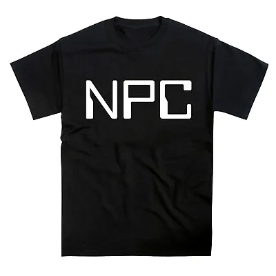 NPC Slogan Videogame Internet Meme T-Shirt • £12.95