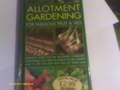 Allotment Gardening (For Fabulous Fruit & Veg) By Kevin Forbes Book The Cheap • £2.13