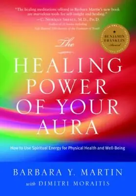 The Healing Power Of Your Aura: How To Use Spiritual Energy For Physical Health  • $12.88