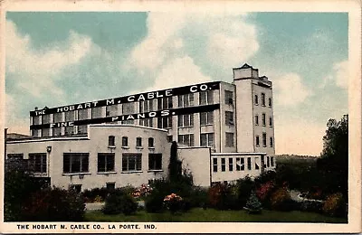 The Hobart M. Cable Co. La Porte Indiana Postcard Piano Manufacturer  • $12.95