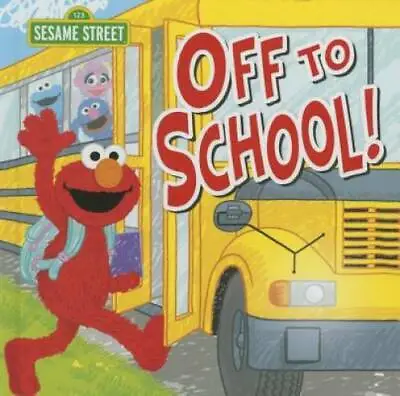 Off To School! (Sesame Street Scribbles Elmo) - Hardcover - GOOD • $3.98