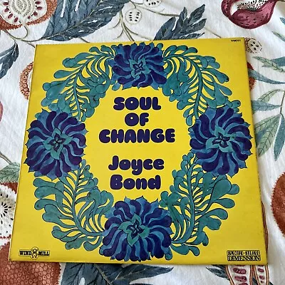 Joyce Bond Soul Of Change Vinyl Lp Wind Mill Wmd 121 • £3