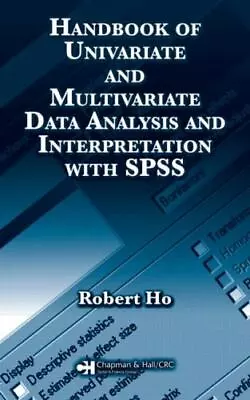 Handbook Of Univariate And Multivariate Data Analysis And Interpretation With... • $19.64