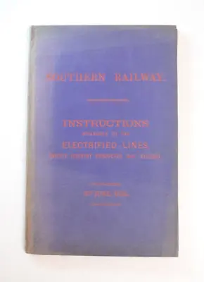 Railway Rule Book Southern Railway Direct Current Electrified Lines 1925 • £15