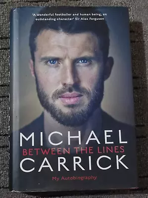 Michael Carrick Signed Book. Between The Lines. Manchester United. Middlesbrough • $18.65