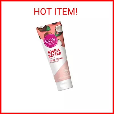 Eos Shea Better Hand Cream - Coconut Natural Shea Butter Hand Lotion And Skin C • $6.05