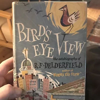 R  F DELDERFIELD Rare HB 1954 1/1 BIRD'S EYE VIEW  Autobiography • £18