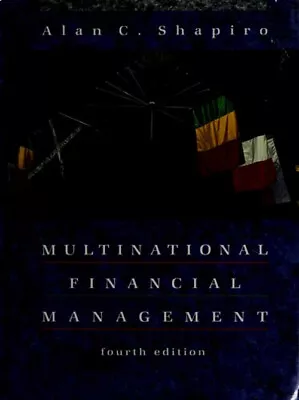 Multinational Financial Management Hardcover Alan C. Shapiro • $4.50