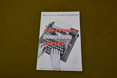 Vintage Leaflet: The Imperial Portable Typewriter Beginners Keyboard Manual • £2