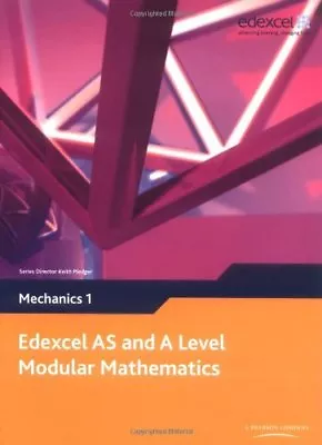 Edexcel AS And A Level Modular Mathematics - Mechanics 1Ms Susan Hooker Mr Mi • £2.47