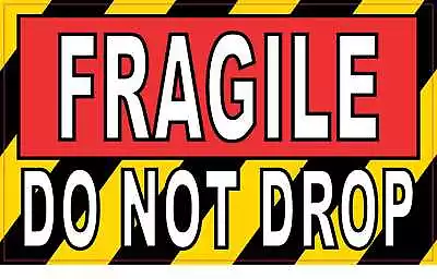 5in X 3in Do Not Drop Fragile Vinyl Sticker Caution Label Business Sign Decal • $7.99
