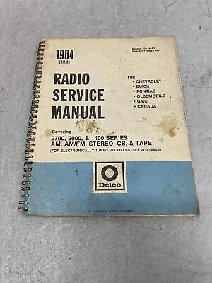 1984 Delco Radio Service Manual Chevy Pontiac Buick Oldsmobile GMC Canada 84 • $15.99