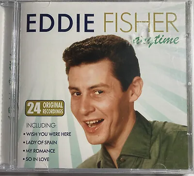 Anytime By Eddie Fisher (CD 2006) • £6.67