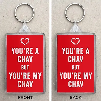 Chav Large Keyring Bag Tag Boyfriend Husband Wife Friend Valentine Gift • £3.99