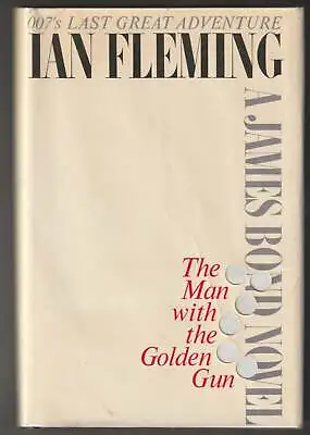 Ian Fleming / The Man With The Golden Gun 1st Edition 1965 • $55