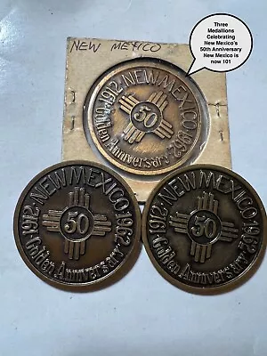 EXONUMIA BLOWOUT: Lot Of 3 New Mexico Golden Anniversary Tokens T-402 • $9.99