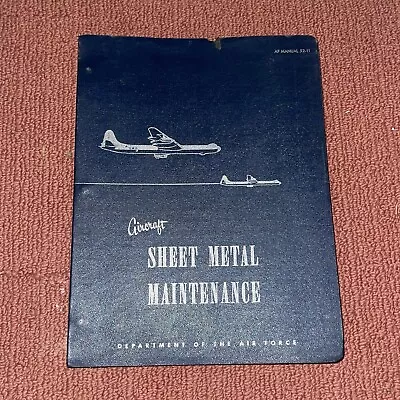 Aircraft Sheet Metal Maintenance Book US Military Department Air Force 1951 • $85