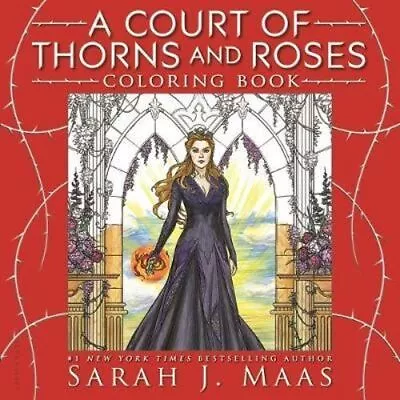 NEW A Court Of Thorns And Roses Coloring Book By Sarah J. Maas Paperback • $22.50