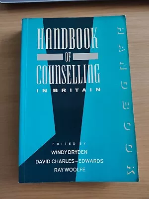 Handbook Of Counselling In Britain By Etc. Ray Woolfe Windy Dryden David... • £0.99