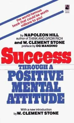 Success Through A Positive Mental Attitude By Hill Napoleon; Stone W. • $4.58