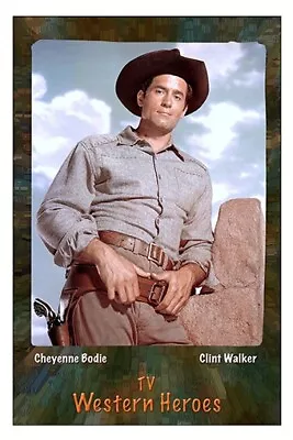 $5.35 • Buy 4 X6  MAGNET PRINT -  Cheyenne  Clint Walker 