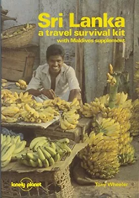 Sri Lanka: A Travel Survival Kit By Wheeler Tony Paperback Book The Cheap Fast • £3.49