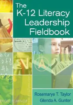 $4.08 • Buy The K-12 Literacy Leadership Fieldbook - Paperback - ACCEPTABLE