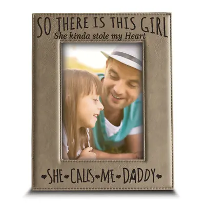 So There Is This Girl She Kinda Stole My Heart She Calls Me Daddy-Father's Day • £20.85