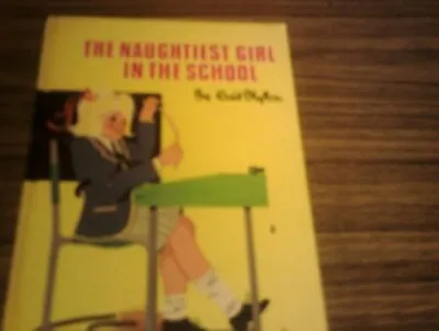 The Naughtiest Girl In The School (Rewards) Enid Blyton Used; Good Book • £3.19