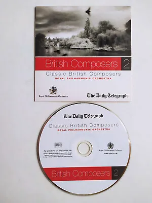£2.99 • Buy Classic British Composers Royal Philharmonic Orchestra Daily Telegraph AUDIO CD
