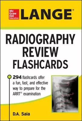  LANGE Radiography Review Flashcards By D.A. Saia 9780071834629 NEW Book • £34.12
