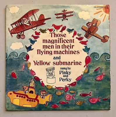 £5.79 • Buy PINKY & PERKY Those Magificent Men In Their Flying Machines 7  45rpm UK PS EX/EX