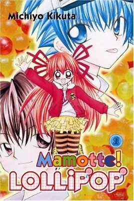 Mamotte!Lollipop: V. 1 By Michiyo Kikuta • $16.23