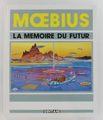 Jean Giraud Moebius 1983 Le Memoire Du Futur HC Gentiane Rare French Starwatcher • $599