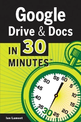 $10.44 • Buy Google Drive & Docs In 30 Minutes By Ian Lamont