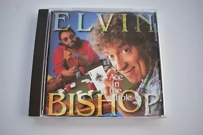 Ace In The Hole By Elvin Bishop (CD 1995) RARE Original Release • $5.99