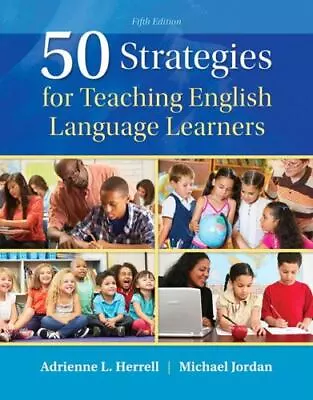 50 Strategies For Teaching English Language Learners [5th Edition]  Herrell Adr • $27.75