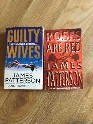 James Patterson Paperback Books- Guilty Wives & Roses Are Red - Fiction • £2.69