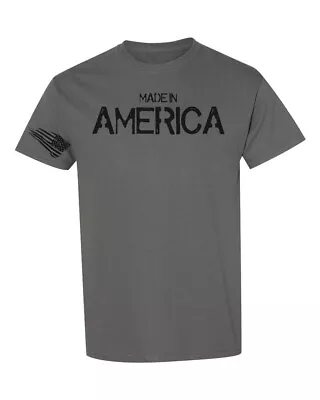 Made In America With Flag On Sleeve Patriotic USA American Pride T-Shirt 002 • $18.99