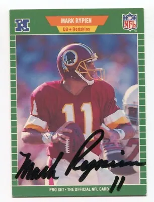 1989 Pro Set Mark Rypien Signed Card Football NFL Autographed #434 • $20