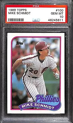 1989 Topps #100 Mike Schmidt PSA 10 46245611 • $41