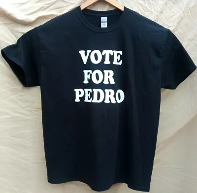 VOTE FOR PEDRO Gosh Liger Funny NEW Napoleon Dynamite T Shirt MENS Color Black  • $14.25