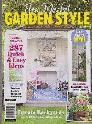 Flea Market Garden Style/ Centennial Specials Magazine/ August 2023 • $12.95