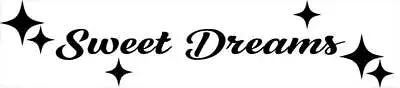 SWEET DREAMS BEDROOM QUOTE WALL ART VINYL Graphics WORDS & PHRASES 600 X 130 Mm • £2.99